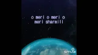 O MERI O MERI SHARMELEE