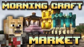 I Built a ✨Beautiful Market✨  Minecraft [MorningCraft]
