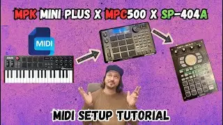 MPK Mini Plus x MPC500 x SP-404A &ndash; MIDI Setup Tutorial (einfach erkl&auml;rt)