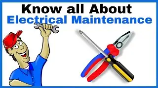 Know all About Electrical Maintenance in Hindi, Preventive Maintenance and Breakdown Maintenance