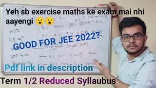 Class 12 Reduced Syllabus Pdf | Term 1 and 2 | Link in Description | Sumit Mishra | JEE 2022