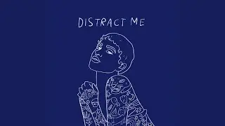 DISTRACT ME (ft. Jyodan)