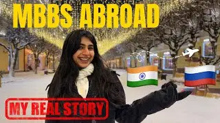 Why I Left India to Study MBBS in Russia - My Real Story | My Journey from India to Russia