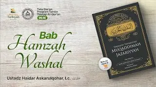 [LIVE] Bab Hamzah Washal - Ustadz Haidar Askarulqohar, Lc. حفظه الله