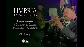 UMBRIA (ESTRENO) - AM Sanjuaneros / Vélez-Málaga