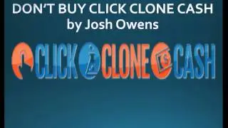DON&rsquo;T BUY Click Clone Cash by Josh Owens - Click Clone Cash VIDEO REVIEW
