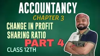 Change In Profit Sharing Ratio. (Treatment of General Reserve & Contingency Reserve). Class -12th