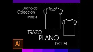 Cómo hacer un Trazo Plano digital en Ilustrador