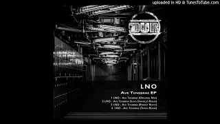 LNO - Ave Tenebrae (Original Mix)