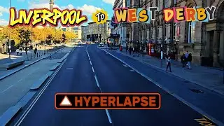 ALL ABOARD: Liverpool To West Derby. A No18 Hyperlapse 