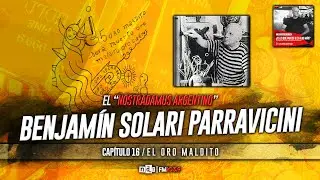 🎨✨ BENJAMÍN SOLARI #PARRAVICINI / Capítulo 16 / ❌👑 EL ORO MALDITO