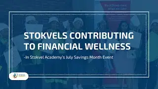Stokvel Academy's July Savings Month.