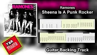 Ramones - Sheena Is A Punk Rocker - Guitar Backing Track With tab sheet music how to play With Vocal