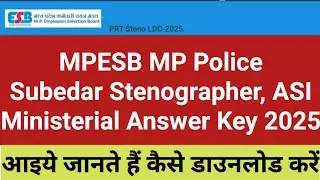 MPESB MP Police Subedar Stenographer, ASI Ministerial Answer Key 2025 | MP Police Stenographer
