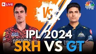 IPL 2024 LIVE: SRH Vs GT LIVE Match | Sunrisers Hyderabad Vs Gujarat Titans Score LIVE | IPL | N18L