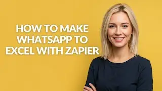 How to Make Whatsapp to Excel with Zapier - Julia'sTutorials