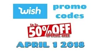 Wish Promo Codes for Existing Customers 🌟 100% WORKING 👍 April 1 2018 ✅