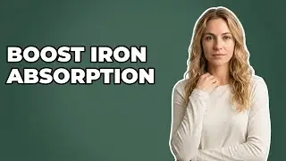 How Does Vitamin C Help Vegan Iron Absorption?