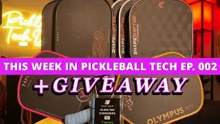 This Week in Pickleball Tech Ep. 002 + GIVEAWAY |  Vatic SAGA, Spartus OLYMPUS, Chorus SHAPESHIFTER