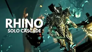 [WARFRAME] RHINO Reinforcing Stomp Solo Cascade Lvl Cap | Akstiletto x Venato