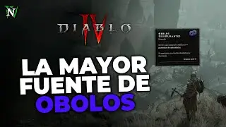 Diablo IV - Gu&iacute;a - La mayor fuente de Obolos del juego [S-11]