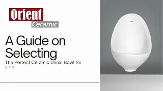 A Guide on Selecting the Perfect Ceramic Urinal Bowl for Your Bathroom