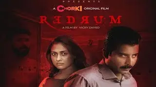 REDRUM MOVIE REVIEW | Vicky Zahed | Afran Nisho | Mehazabien | @ChorkiOfficial