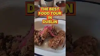 The best food tour in Dublin!