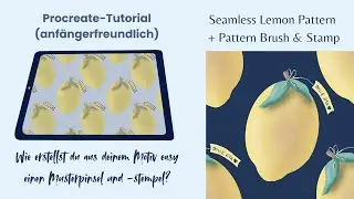 Nahtloses Muster & Stempel aus Motiv in Procreate erstellen &ndash; Pattern Brush Tutorial f&uuml;r Anf&auml;nger