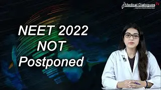 NEET 2022 NOT Postponed