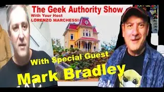 052 The Geek Authority Show - Mark Bradley - Designer - Prop & Model Maker