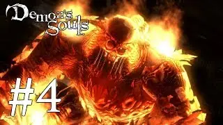 Demon's Souls Playthrough [Blind] Part 4 - Flamelurker (No Commentary)