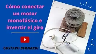 COMO CONECTAR UN MOTOR MONOFASICO E INVERTIR EL GIRO