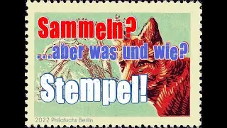 Stempel sammeln #1 - Philatelie ist mehr als nur Briefmarken / stamps philately postmarks