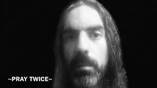 Ed Fram - Pray Twice (version 2)