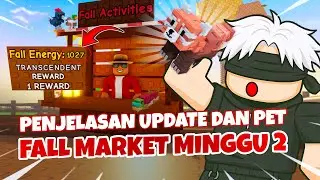 PENJELASAN UPDATE dan PET Fall Market Minggu 2 Grow A Garden