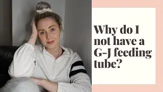 I finally asked my doctors why I don't have a G-J feeding tube! | Update on my Gastroparesis appt |