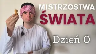 GRAM w MISTRZOSTWACH ŚWIATA w KATARZE! - DZIEŃ 0