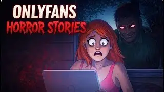 2 True OnlyFans Horror Stories Animated | Real Stalker Nightmares#nightroom #storytime #horrorstorie