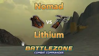 Battlezone: Combat Commander | VSR | Nomad vs Lithium | Remnant