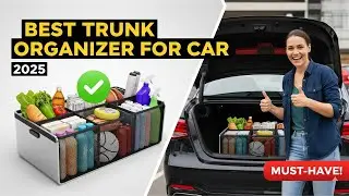 Best Trunk Organizer for Car 2025 | Top Storage Solutions Reviewed!
