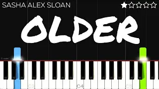 Sasha Alex Sloan - Older | EASY Piano Tutorial