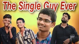 The Single Guy | Bezawada Rowdies| SelfLoverNani |