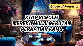 TAROT 💗 STOP SCROLL! MEREKA MULAI REBUTAN PERHATIAN KAMU #tarot #tarotreading #generalreading