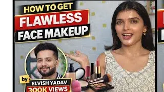 Flawless Face Makeup 😍 | Elvish Yadav Style Tips You&rsquo;ll Love!How To Get Flawless Face Makeup |