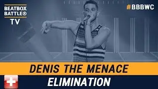 Denis the Menace from Switzerland - Men Elimination - 5th Beatbox Battle World Championship