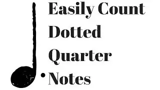 How to Count Dotted Quarter Notes - Animated Rhythm Lesson