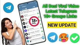 Update Best 18+ Telegram channel | how to join18+ channel in telegram adult telegram group newupdate