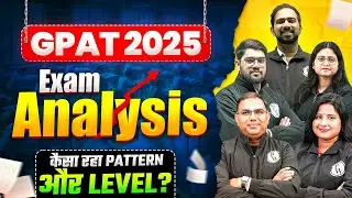 GPAT 2025 Paper Analysis | GPAT Memory Based Paper 2025 | GPAT 2025 Exam Analysis Today | PW