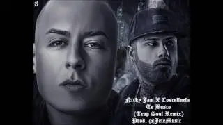 Cosculluela x Nicky Jam - Te Busco (Trap Soul Remix) Prod. @JefeMusic